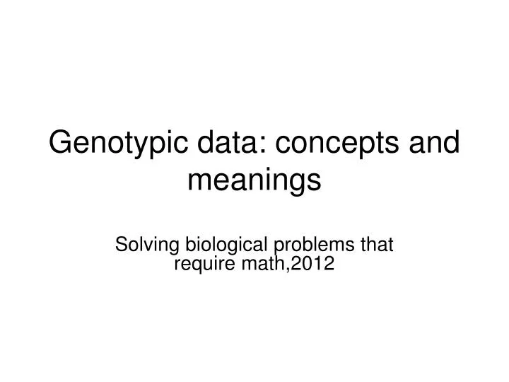 genotypic data concepts and meanings