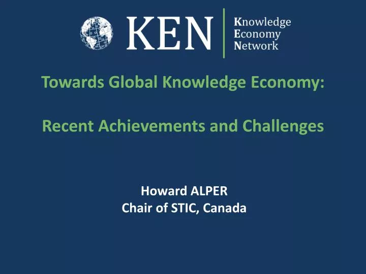 towards global knowledge economy recent achievements and challenges