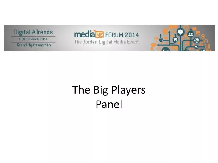 the big players panel
