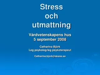 Stress och utmattning