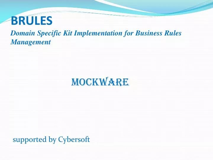 brules domain specific kit implementation for business rules management