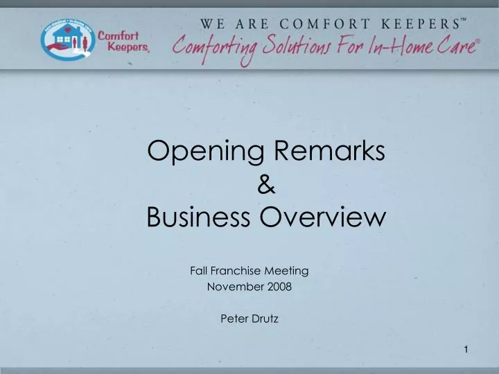 opening remarks business overview