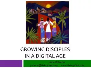 Growing disciples in a digital age