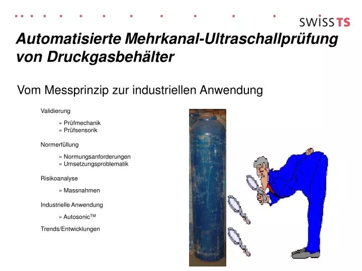 automatisierte mehrkanal ultraschallpr fung von druckgasbeh lter