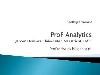 slotbijeenkomst prof analytics