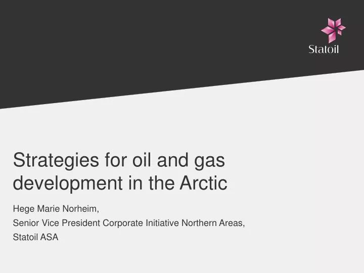 strategies for oil and gas development in the arctic