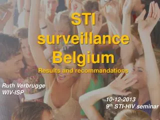 STI surveillance Belgium Results and recommandations