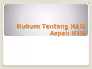hukum tentang ham aspek htn