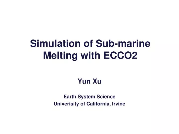 simulation of sub marine melting with ecco2