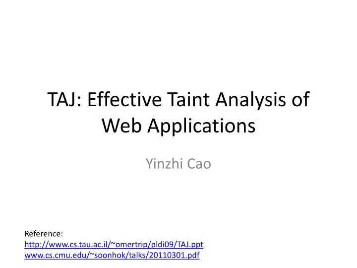taj effective taint analysis of web applications