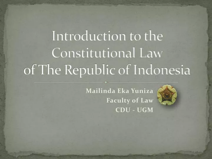 introduction to the constitutional law of the republic of indonesia