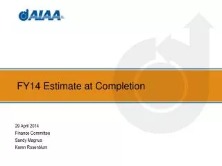 FY14 Estimate at Completion