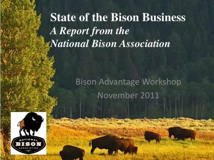 state of the bison business a report from the national bison association