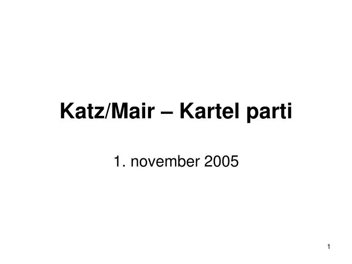 katz mair kartel parti