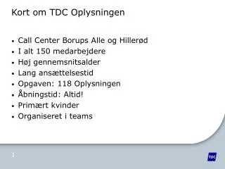 kort om tdc oplysningen