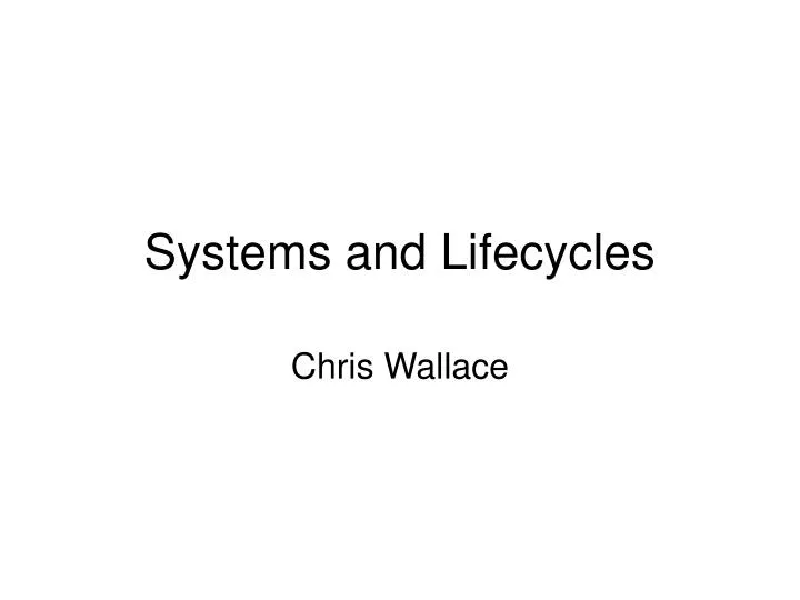 systems and lifecycles