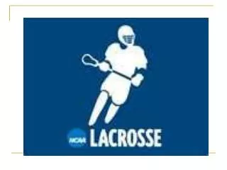 History of Lacrosse