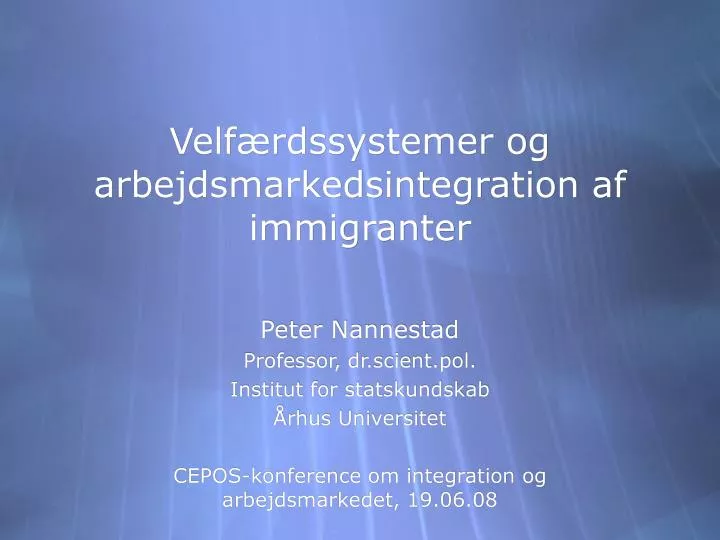 velf rdssystemer og arbejdsmarkedsintegration af immigranter