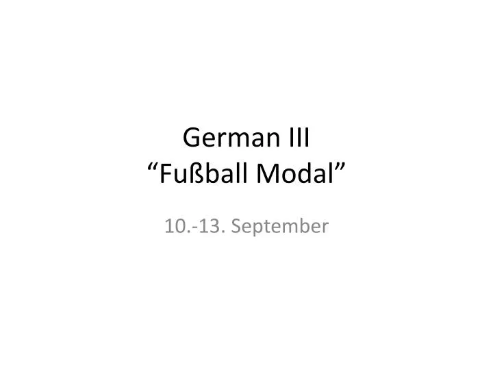 german iii fu ball modal