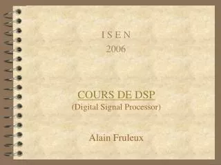 cours de dsp digital signal processor alain fruleux
