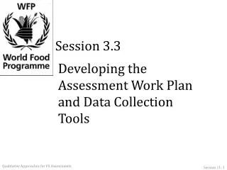 Developing the Assessment Work Plan and Data Collection Tools