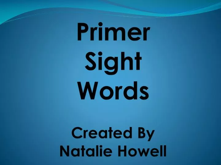 primer sight words created by natalie howell
