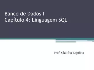 banco de dados i cap tulo 4 linguagem sql