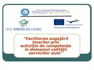 facilitarea angaj rii tinerilor prin achizi ia de competen e n domeniul calit ii serviciilor auto
