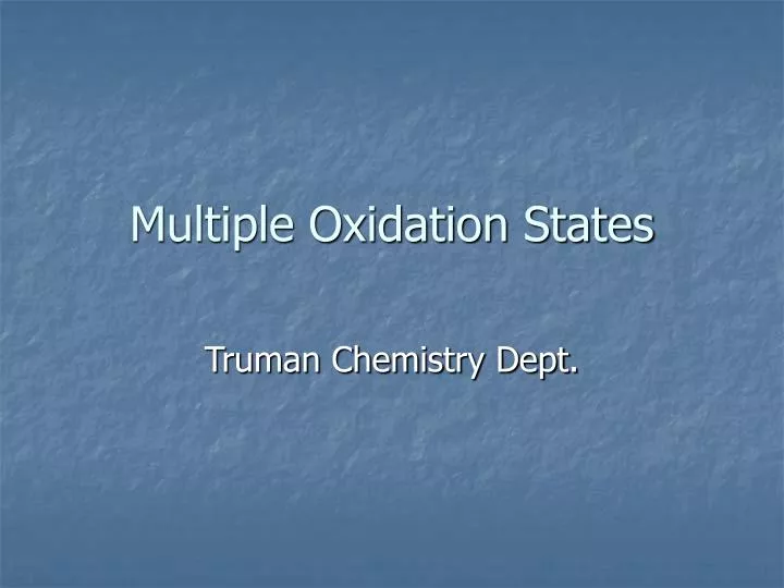 multiple oxidation states