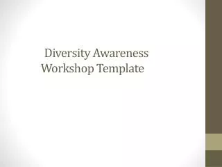 Diversity Awareness Workshop Template