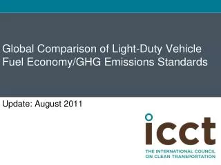 Global Comparison of Light-Duty Vehicle Fuel Economy/GHG Emissions Standards