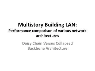 Multistory Building LAN: Performance comparison of various network architectures