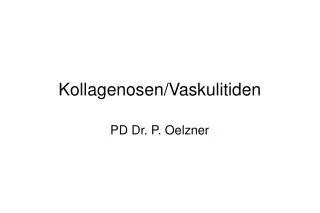 kollagenosen vaskulitiden