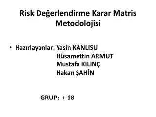 risk de erlendirme karar matris metodolojisi