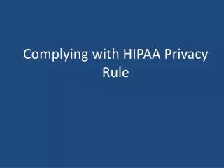 complying with hipaa privacy rule