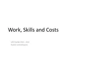 work skills and costs