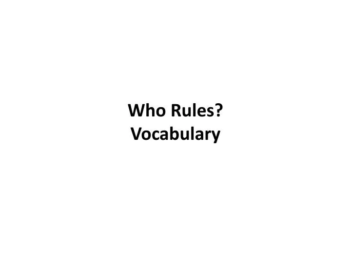 who rules vocabulary