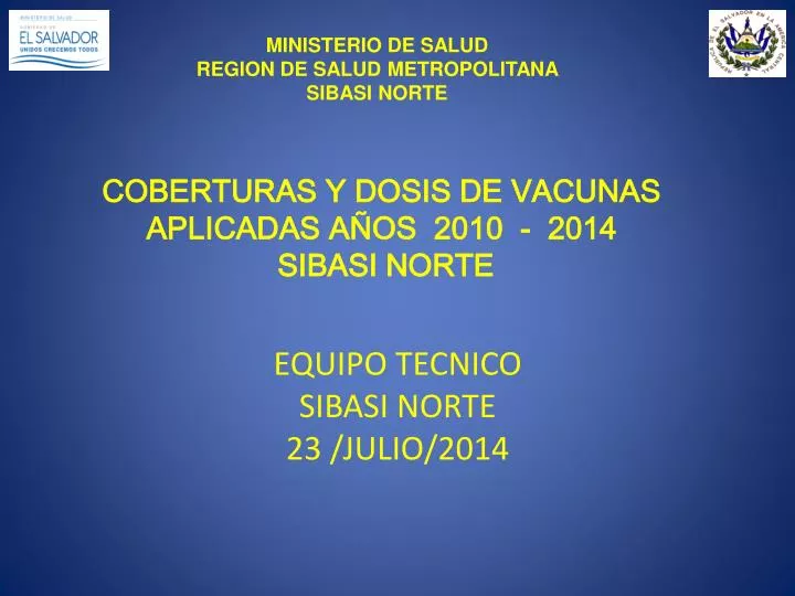 coberturas y dosis de vacunas aplicadas a os 2010 2014 sibasi norte