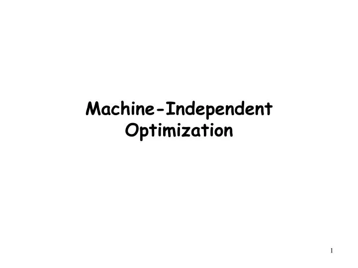 machine independent optimization