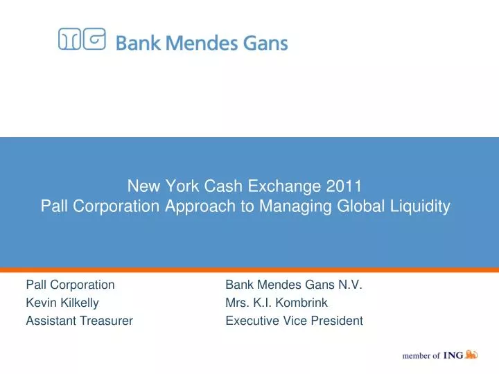 new york cash exchange 2011 pall corporation approach to managing global liquidity