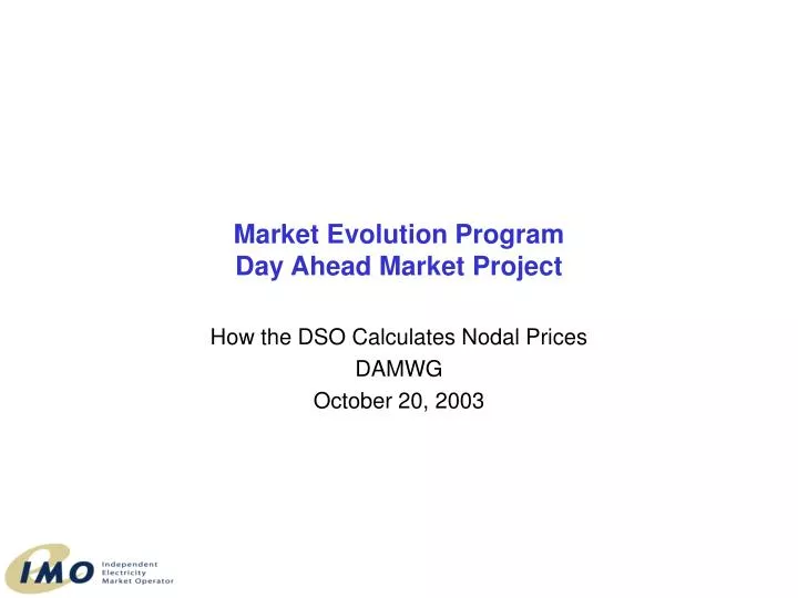 market evolution program day ahead market project