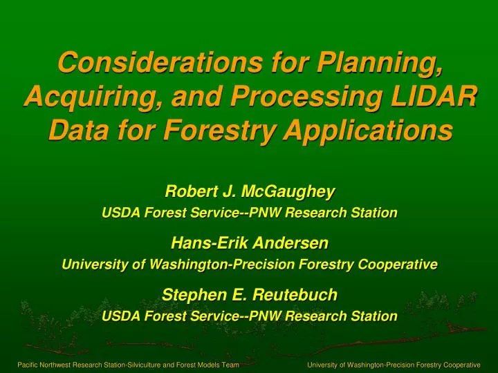 considerations for planning acquiring and processing lidar data for forestry applications