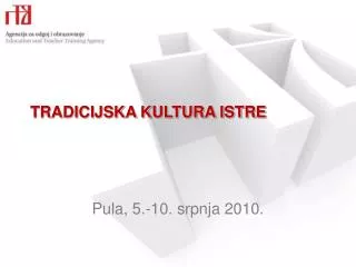 tradicijska kultura istre