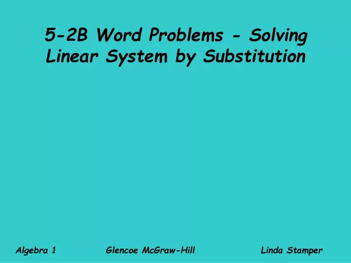 5 2b word problems solving linear system by substitution