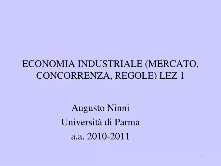 economia industriale mercato concorrenza regole lez 1