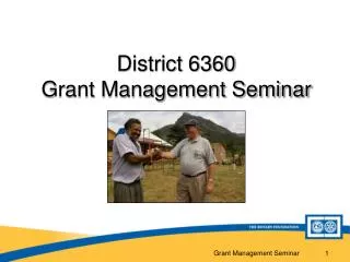 District 6360 Grant Management Seminar