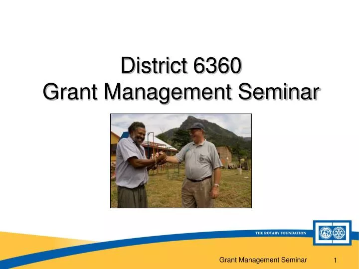 district 6360 grant management seminar