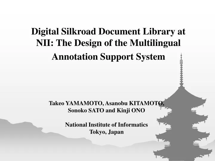 digital silkroad document library at nii the design of the multilingual annotation support system