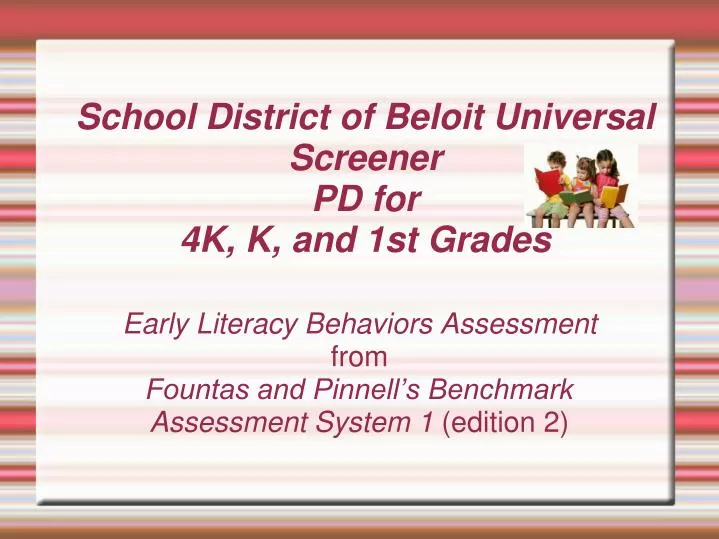 school district of beloit universal screener pd for 4k k and 1st grades