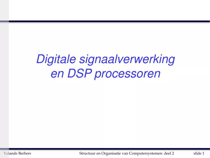 digitale signaalverwerking en dsp processoren